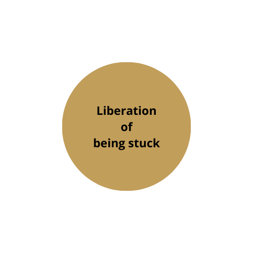 Liberation from being stuck